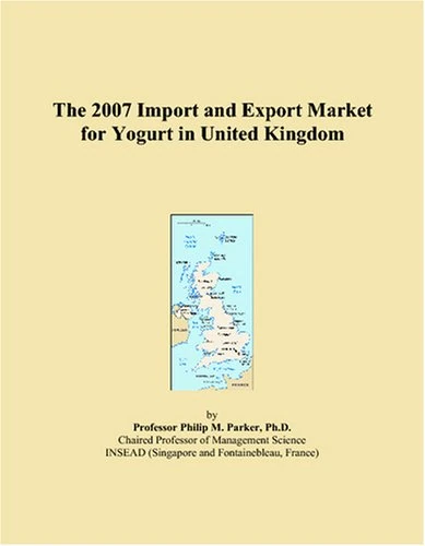 The 2007 Import and Export Market for Yogurt in United Kingdom