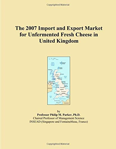 The 2007 Import and Export Market for Unfermented Fresh Cheese in United Kingdom