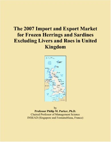 The 2007 Import and Export Market for Frozen Herrings and Sardines Excluding Livers and Roes in United Kingdom