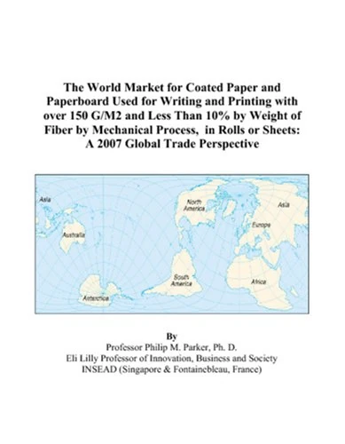 The World Market for Coated Paper and Paperboard Used for Writing and Printing with over 150 G/M2 and Less Than 10% by Weight of Fiber by Mechanical ... or Sheets: A 2007 Global Trade Perspective