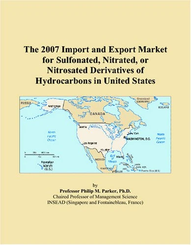 The 2007 Import and Export Market for Sulfonated, Nitrated, or Nitrosated Derivatives of Hydrocarbons in United States - Image 1