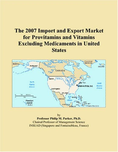 The 2007 Import and Export Market for Provitamins and Vitamins Excluding Medicaments in United States