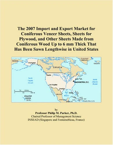 The 2007 Import and Export Market for Coniferous Veneer Sheets, Sheets for Plywood, and Other Sheets Made from Coniferous Wood Up to 6 mm Thick That Has Been Sawn Lengthwise in United States