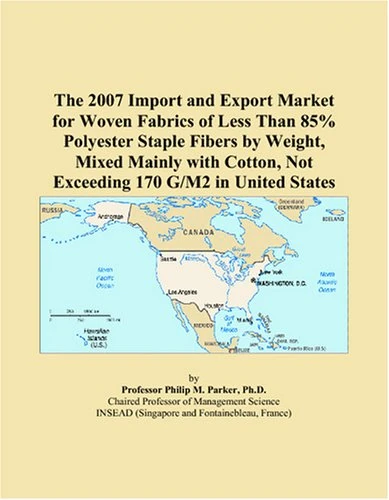 The 2007 Import and Export Market for Woven Fabrics of Less Than 85% Polyester Staple Fibers by Weight, Mixed Mainly with Cotton, Not Exceeding 170 G/M2 in United States
