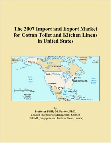 The 2007 Import and Export Market for Cotton Toilet and Kitchen Linens in United States