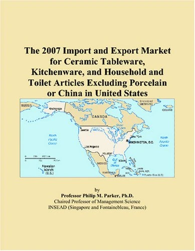 The 2007 Import and Export Market for Ceramic Tableware, Kitchenware, and Household and Toilet Articles Excluding Porcelain or China in United States