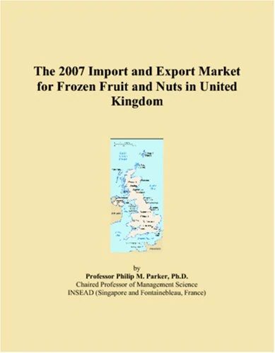 The 2007 Import and Export Market for Frozen Fruit and Nuts in United Kingdom