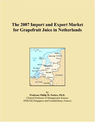 The 2007 Import and Export Market for Grapefruit Juice in Netherlands