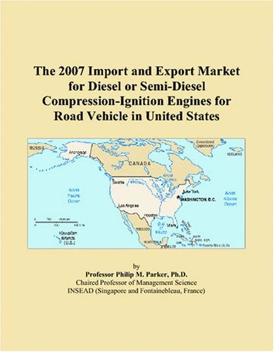 The 2007 Import and Export Market for Diesel or Semi-Diesel Compression-Ignition Engines for Road Vehicle in United States
