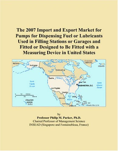 2007 US Import and Export Market: Fuel and Lubricant Pumps