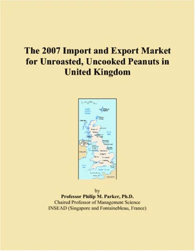The 2007 Import and Export Market for Unroasted, Uncooked Peanuts in United Kingdom