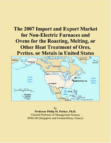 The 2007 Import and Export Market for Non-Electric Furnaces and Ovens for the Roasting, Melting, or Other Heat Treatment of Ores, Pyrites, or Metals in United States