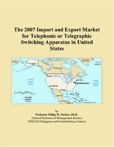 The 2007 Import and Export Market for Telephonic or Telegraphic Switching Apparatus in United States