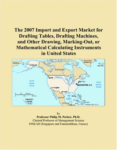 2007 US Import/Export Market: Drafting & Drawing Instruments