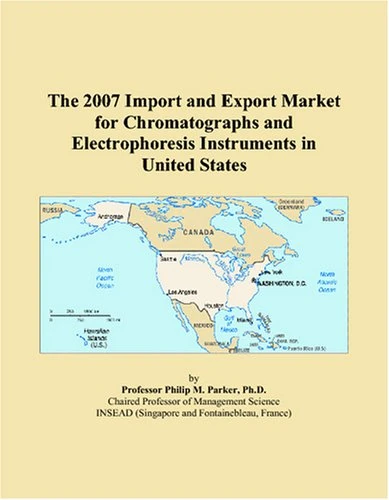 The 2007 Import and Export Market for Chromatographs and Electrophoresis Instruments in United States