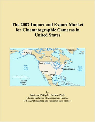 The 2007 Import and Export Market for Cinematographic Cameras in United States