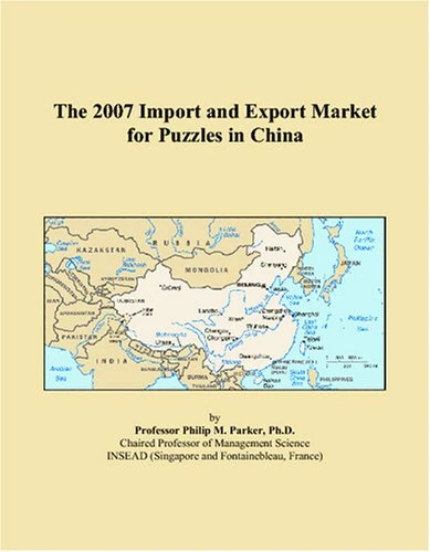 The 2007 Import and Export Market for Puzzles in China