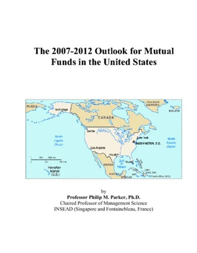 The 2007-2012 Outlook for Mutual Funds in the United States