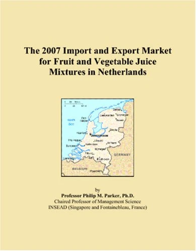 The 2007 Import and Export Market for Fruit and Vegetable Juice Mixtures in Netherlands