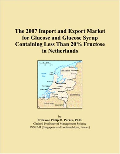 The 2007 Import and Export Market for Glucose and Glucose Syrup Containing Less Than 20% Fructose in Netherlands