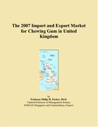 The 2007 Import and Export Market for Chewing Gum in United Kingdom