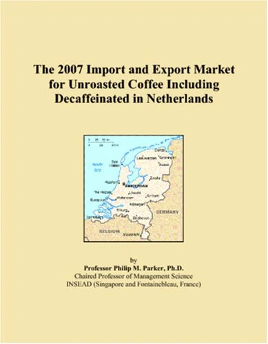 2007 Import and Export Market: Unroasted Coffee in Netherlands - Image 1