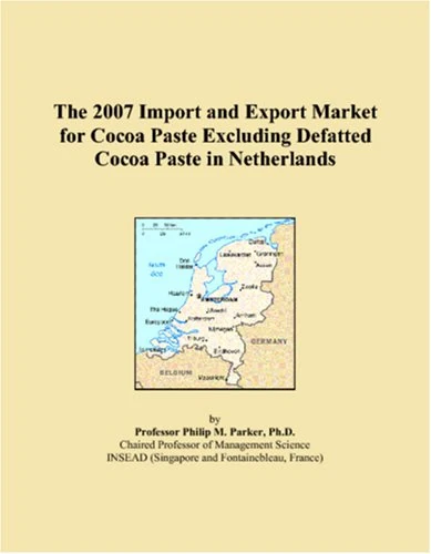 The 2007 Import and Export Market for Cocoa Paste Excluding Defatted Cocoa Paste in Netherlands