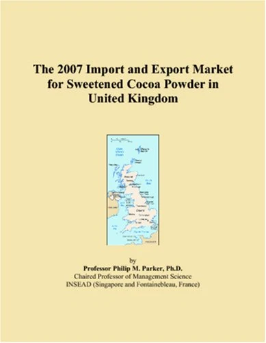 The 2007 Import and Export Market for Sweetened Cocoa Powder in United Kingdom