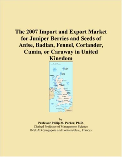 The 2007 Import and Export Market for Juniper Berries and Seeds of Anise, Badian, Fennel, Coriander, Cumin, or Caraway in United Kingdom