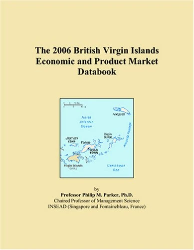 The 2006 British Virgin Islands Economic and Product Market Databook