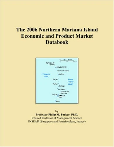 The 2006 Northern Mariana Island Economic and Product Market Databook