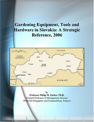 Gardening Equipment, Tools and Hardware in Slovakia: A Strategic Reference, 2006 - Image 1