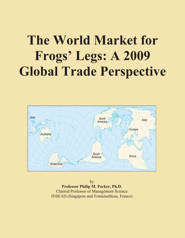 The World Market for Frogs' Legs: A 2009 Global Trade Perspective