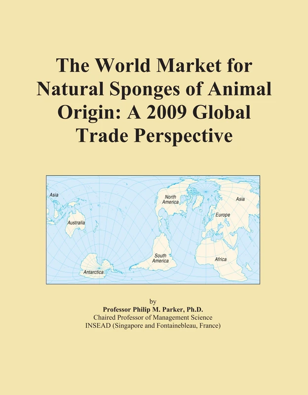 The World Market for Natural Sponges of Animal Origin: A 2009 Global Trade Perspective