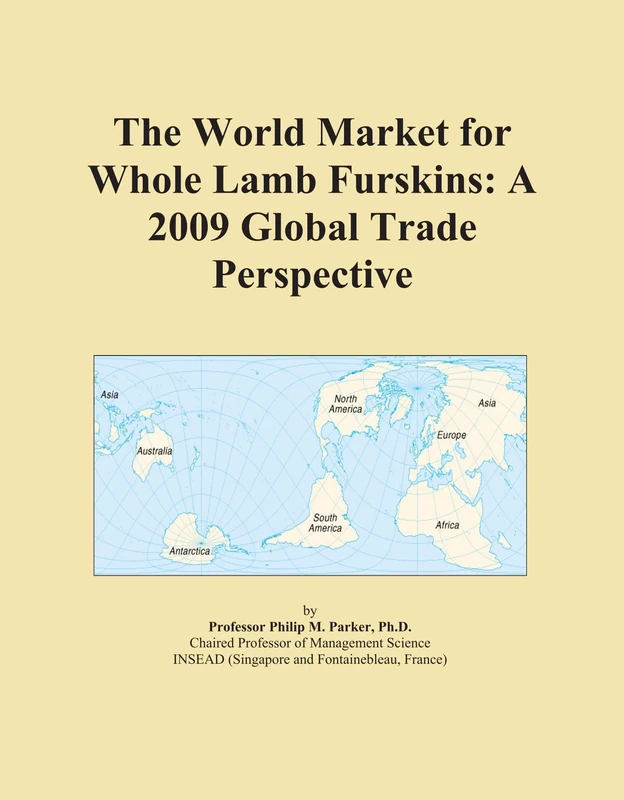 The World Market for Whole Lamb Furskins: A 2009 Global Trade Perspective