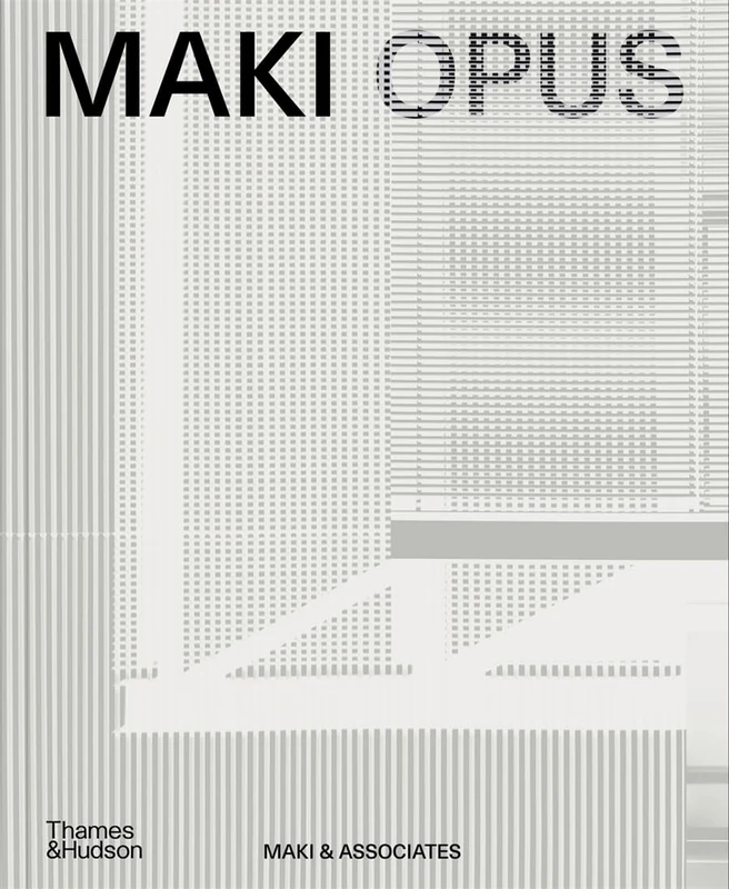 Thames & Hudson MAKI OPUS - Architecture Book