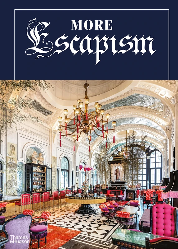 More Escapism: Hotels, Resorts and Gardens around the World by Bill Bensley - Image 1