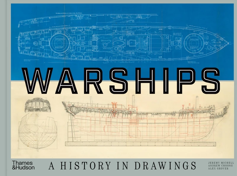 Warships: A History in Drawings