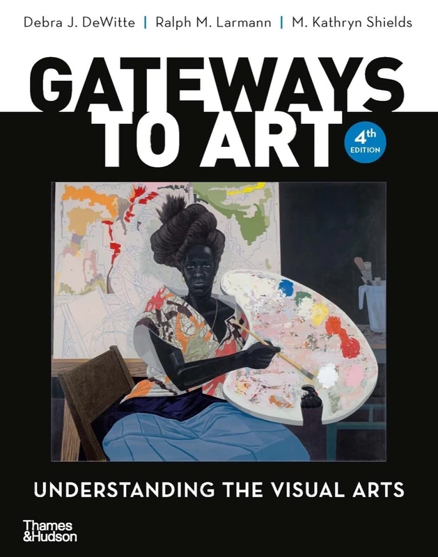 Gateways to Art: Understanding the Visual Arts - Image 1
