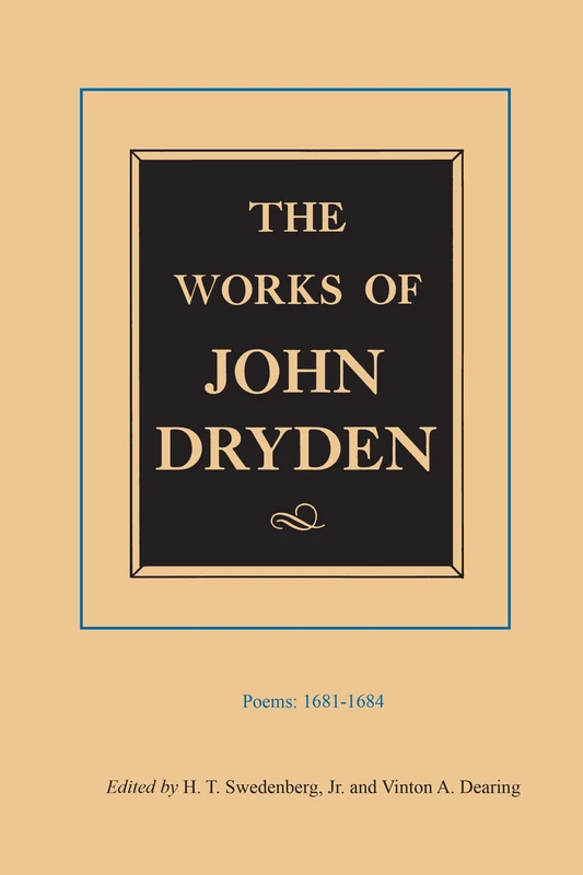 The Works of John Dryden, Volume II: Poems, 1681-1684: 2