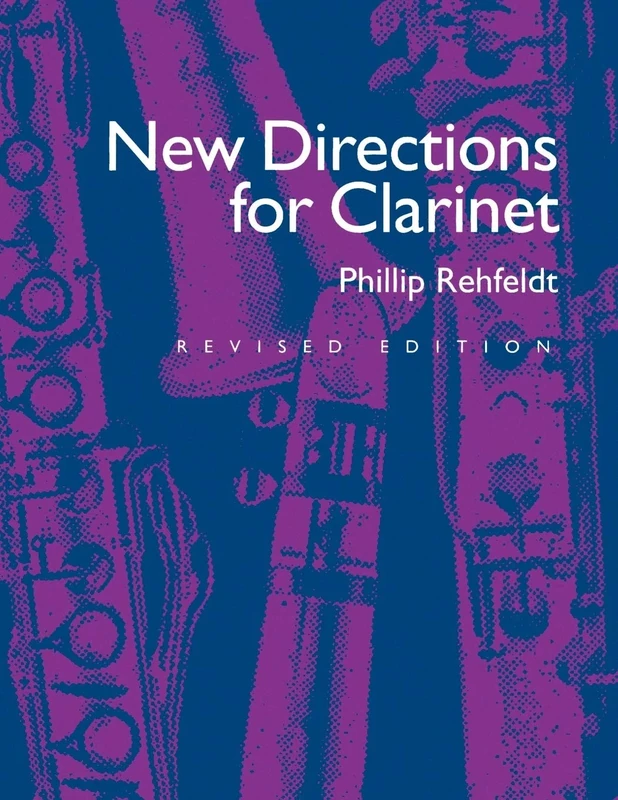 New Directions for Clarinet (New Instrumentation): 4 (The New Instrumentation Series)