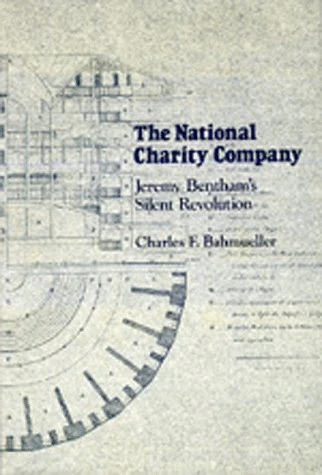 National Charity Company – Jeremy Bentham′s Silent Revolution