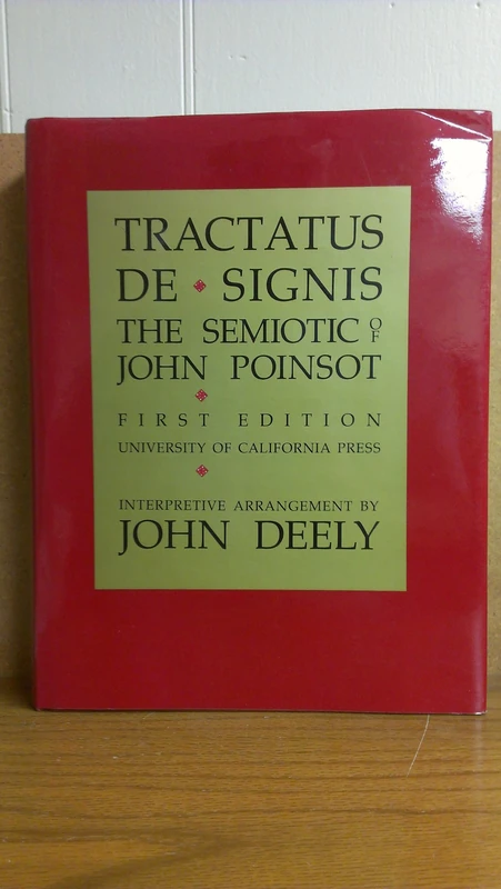 Poinsot–deel: Tractatus De Signis: The Semiotic of John Poinsot - Image 1