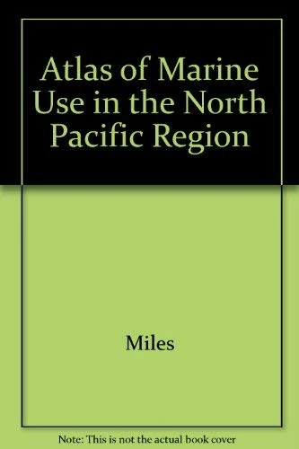 Atlas of Marine Use - University of California Press Book