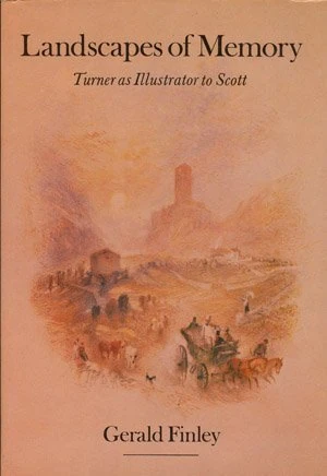 Landscapes of Memory: Turner as Illustrator to Scott - Image 1