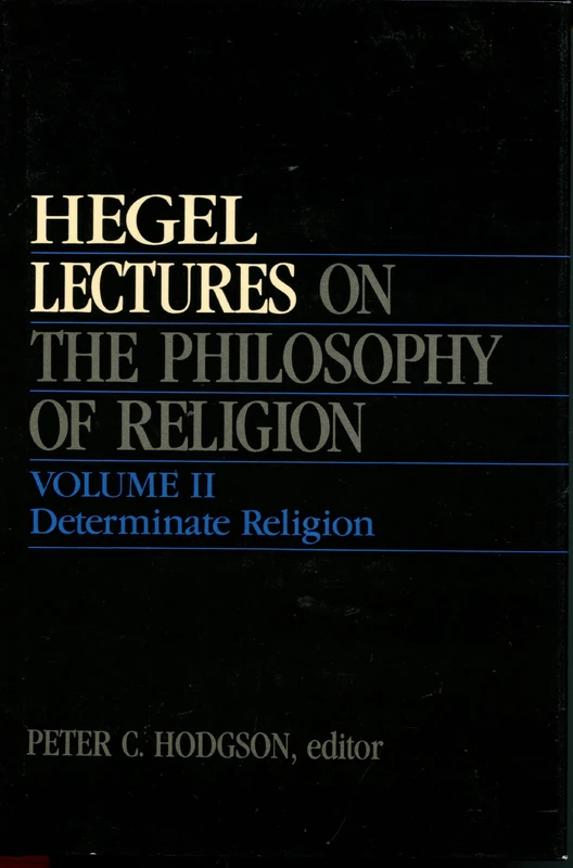 Lectures on the Philosophy of Religion V 1 – Introduction & the Concept of Religion: Introduction and The Concept of Religion (Lectures on the Philosophy of Religion, 1) - Image 1
