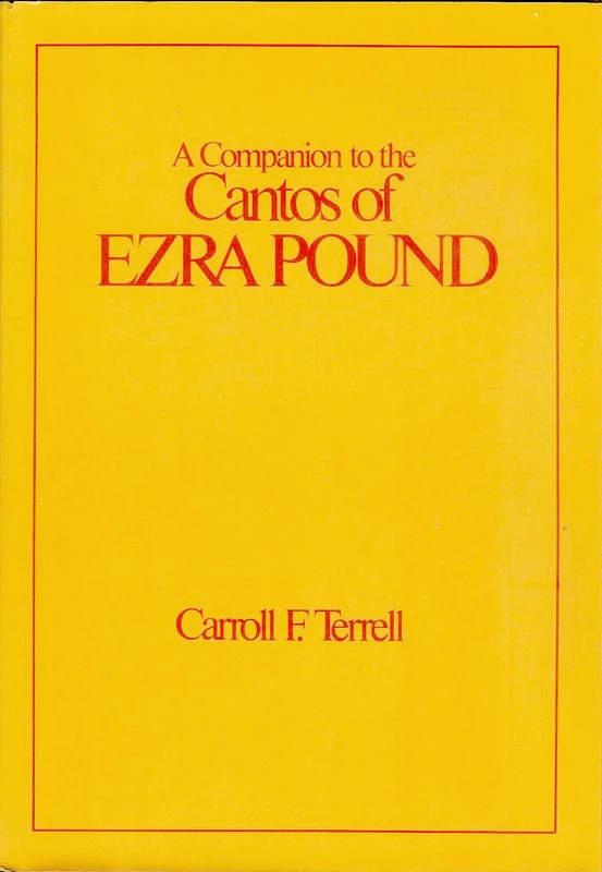 A Companion to the Cantos of Ezra Pound V 2: Vol. II (Cantos 74 - 120) - Image 1