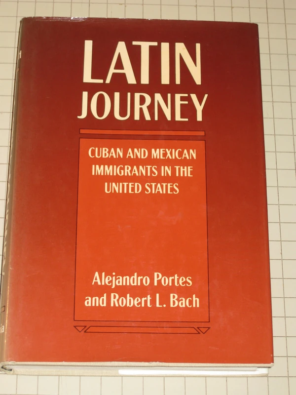 Latin Journey: Cuban and Mexican Immigrants in the United States
