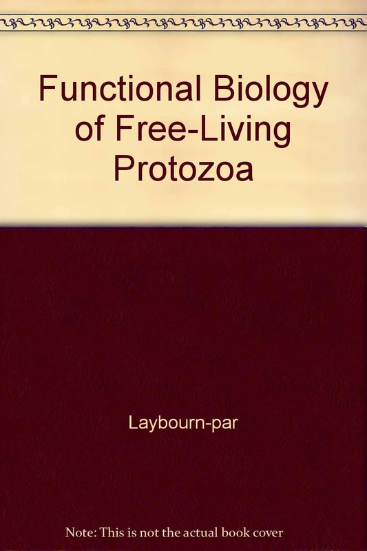 Functional Biology of Free-Living Protozoa