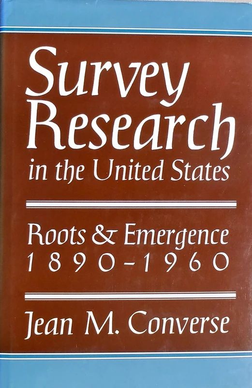 Converse: Survey Research U.s.: Roots and Emergence, 1890-1960 - Image 1